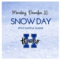 Snow Day - December 16th